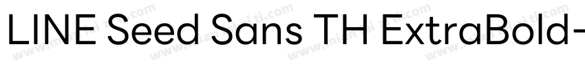 LINE Seed Sans TH ExtraBold字体转换